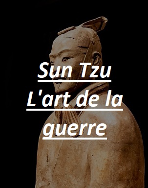 Les armes et la toge - stratégie. Sun Tzu, l'art de la guerre. 