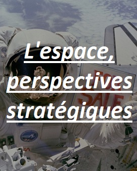 L'espace, perspectives stratégiques. Les armes et la toge - tous nos articles