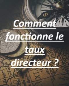 Fonctionnement taux directeur